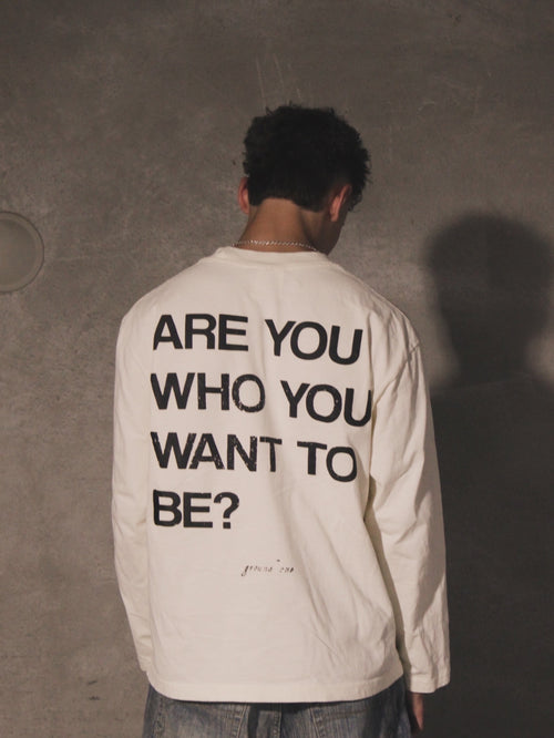 are you who you want to be?